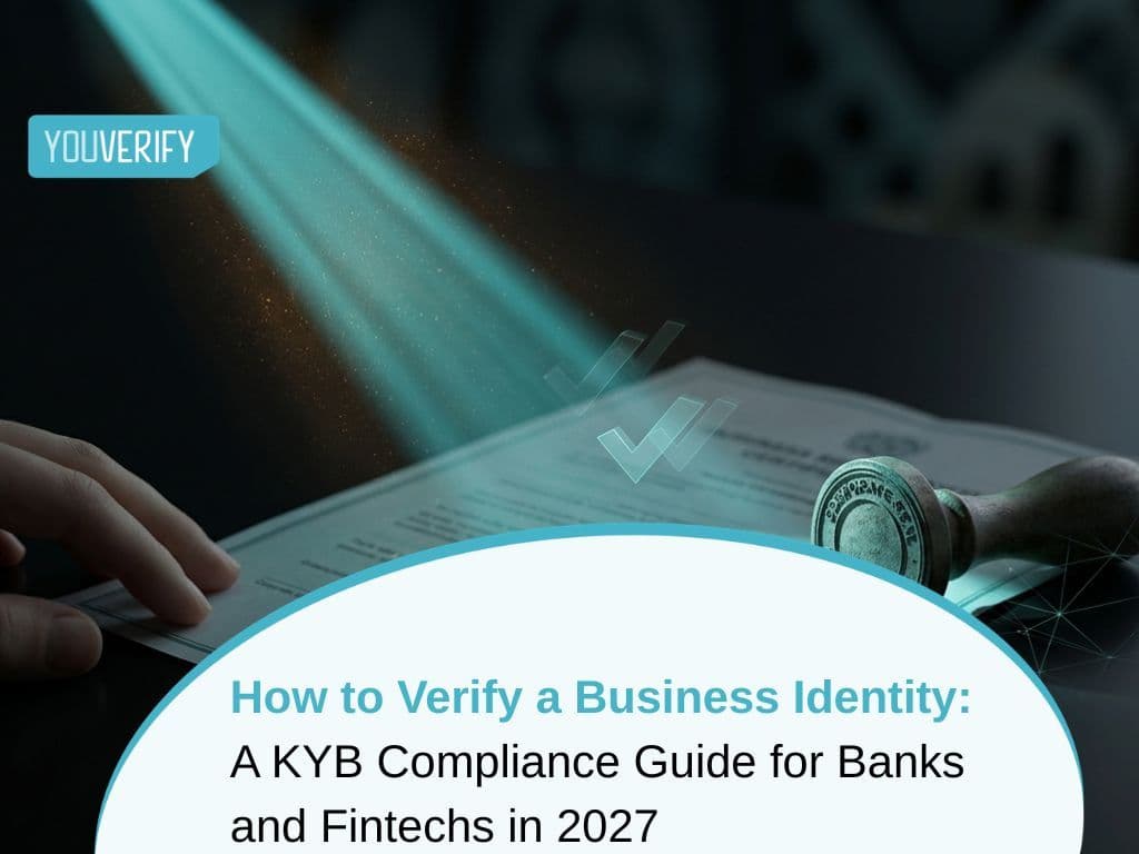 How to Verify a Business Identity: A KYB Compliance Guide for Banks and Fintechs in 2027