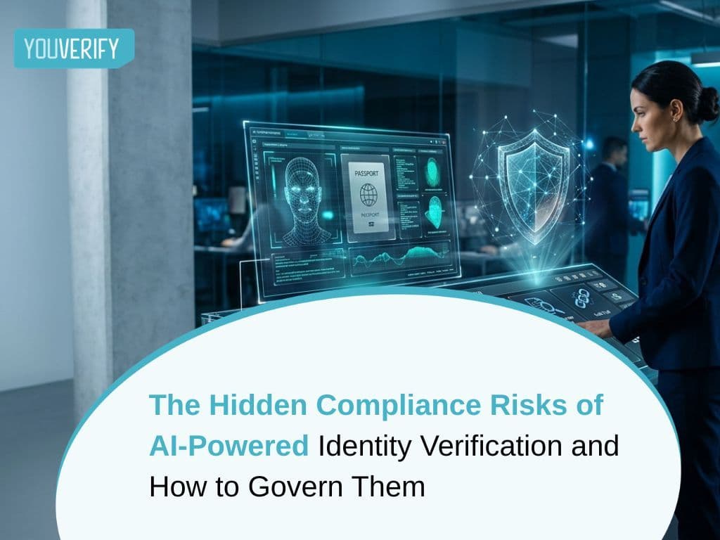 The Hidden Compliance Risks of AI-Powered Identity Verification and How to Govern Them