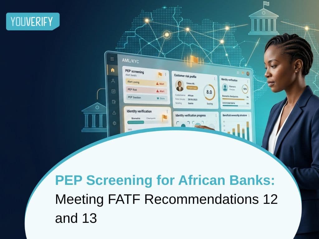 PEP Screening for African Banks: Meeting FATF Recommendations 12 and 13