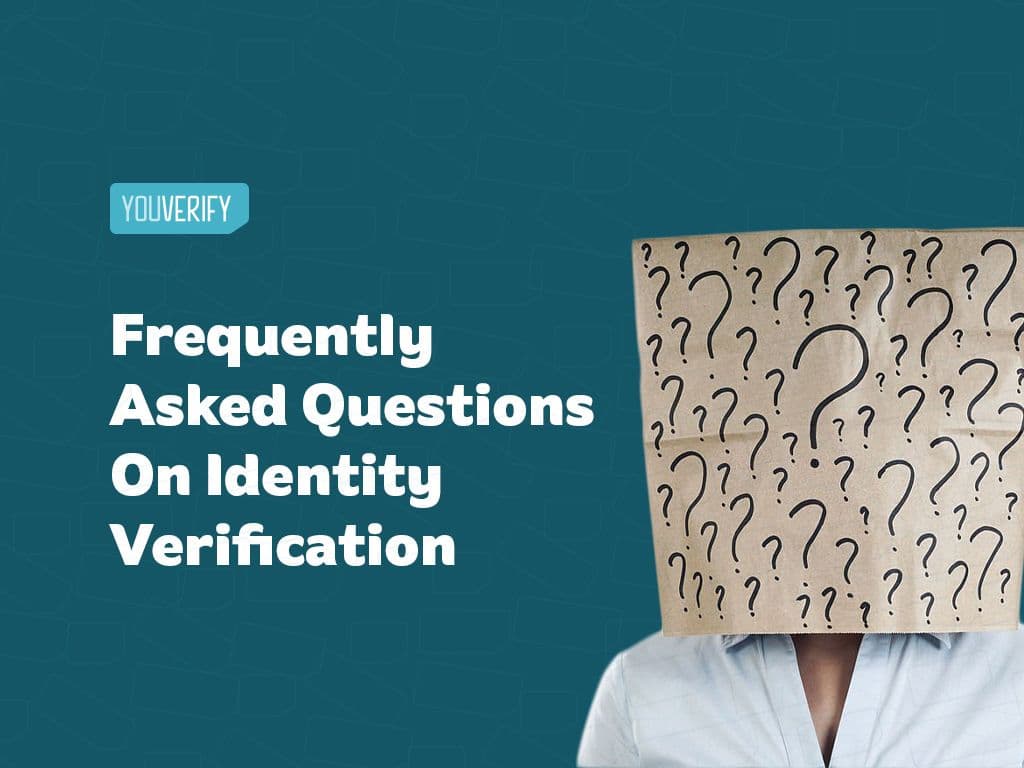 Identity Verification Questions - FAQs on Identity Verification