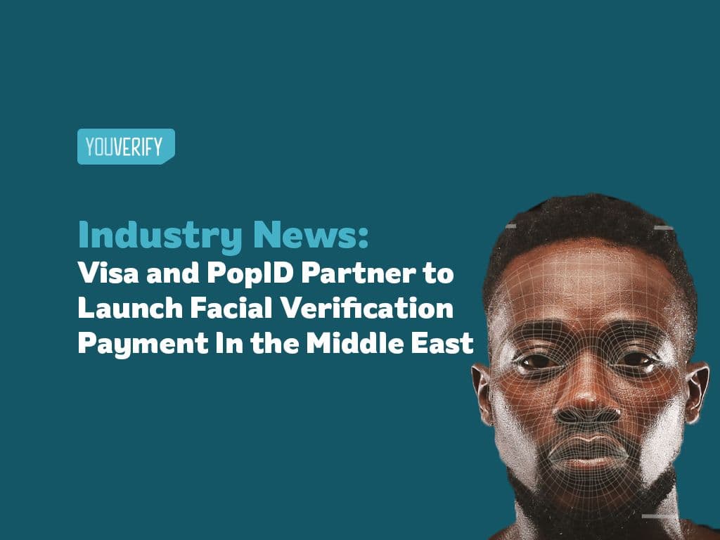 Visa and PopID Partner to Launch Facial Verification Payment In the Middle East