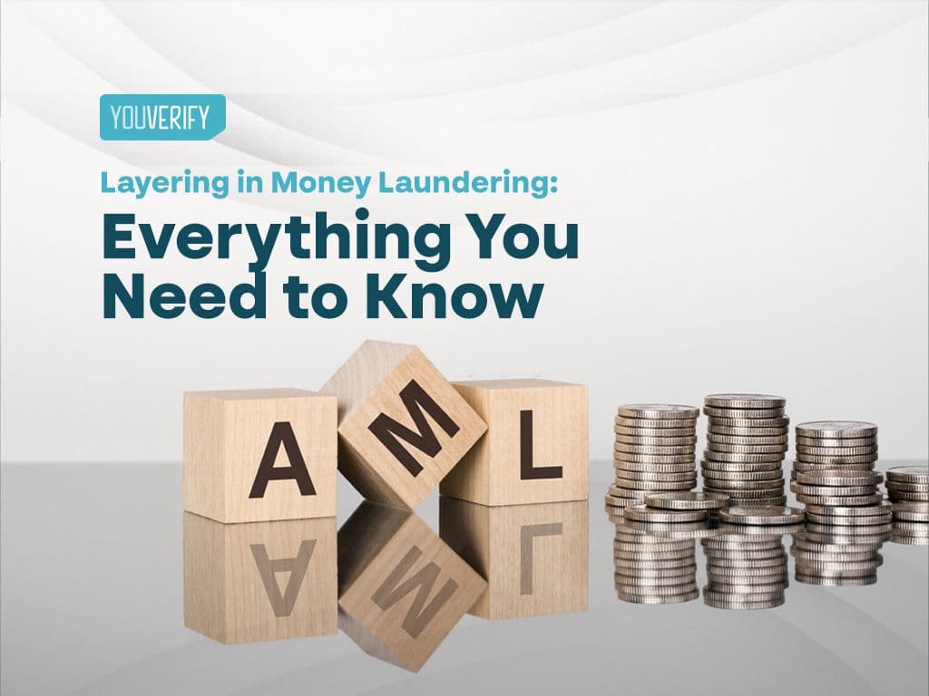 What is Layering in Money Laundering?