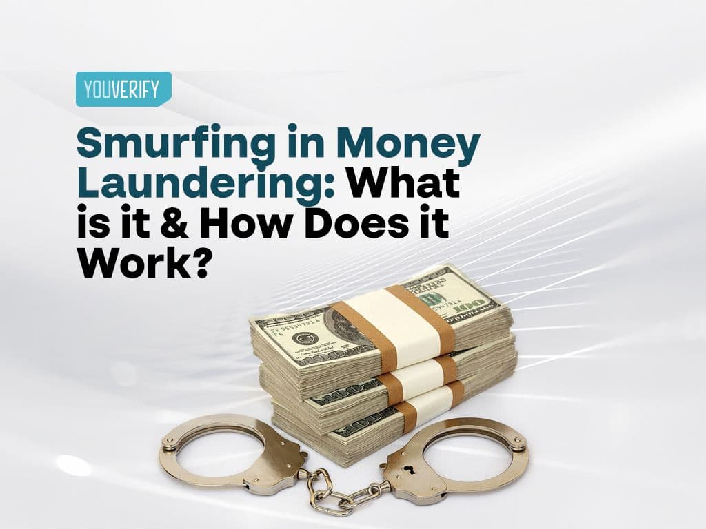 What is Smurfing in Money Laundering?