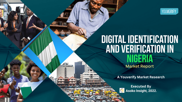 Youverify X Ashoka Digital Identification and Verification Market Report