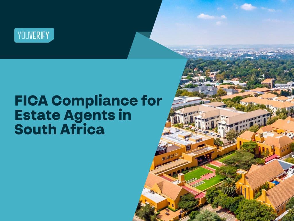 FICA Compliance for Estate Agents: What are the FICA Requirements for Estate Agents in South Africa?