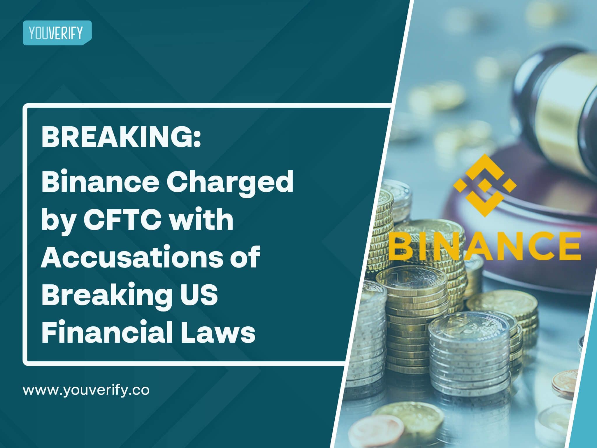 BREAKING: Binance Charged by CFTC with Accusations of Breaking US Financial Laws