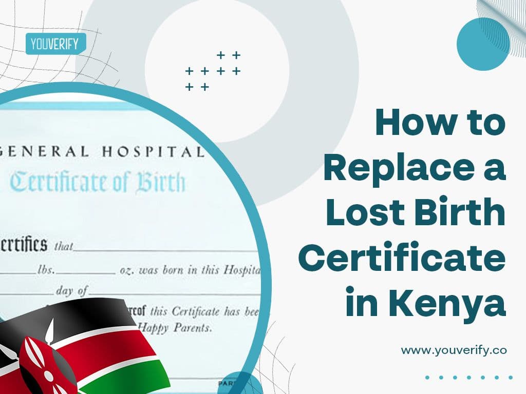 How to Replace a Lost Birth Certificate in Kenya