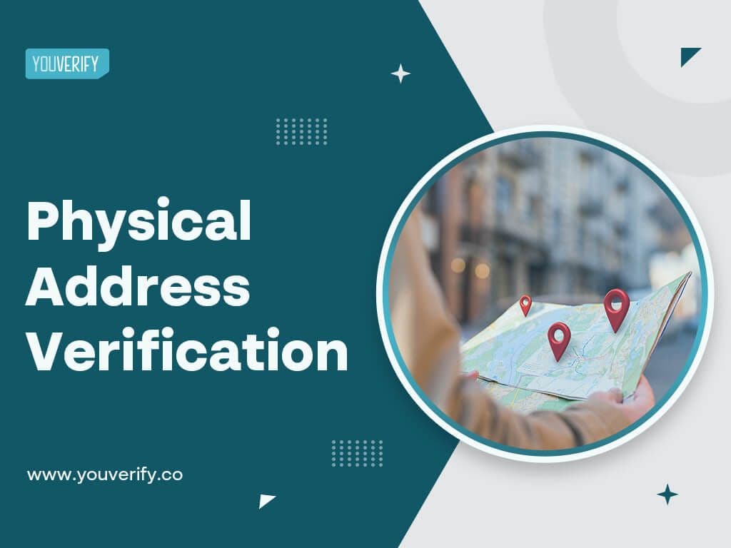 All About Physical Address Verification