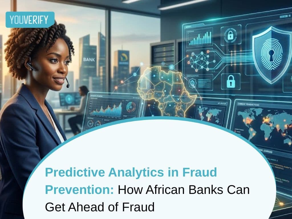 Predictive Analytics in Fraud Prevention: How African Banks Can Get Ahead of Fraud